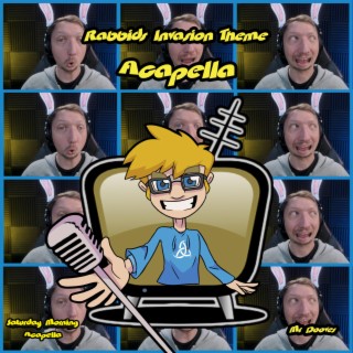 Rabbids Invasion Theme (From Rabbids Invasion) (Acapella)