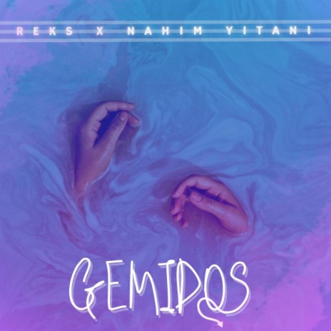 Gemidos ft. Nahim Yitani | Boomplay Music