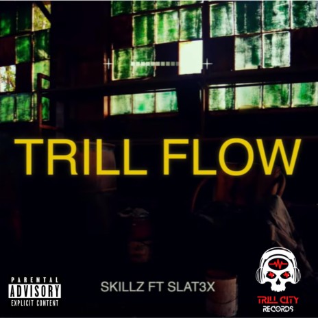 Trill Flow | Boomplay Music
