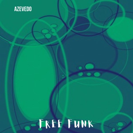 Free Funk (Original Mix) | Boomplay Music