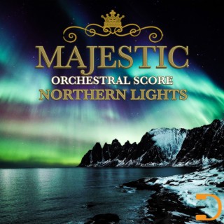 Majestic Orchestral Score, Vol. 2: Northern Lights