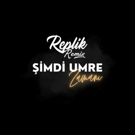 Şimdi Umre Zamanı | Boomplay Music