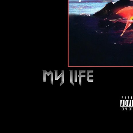 My Life | Boomplay Music