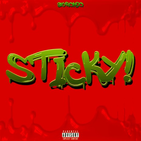 STICKY! | Boomplay Music
