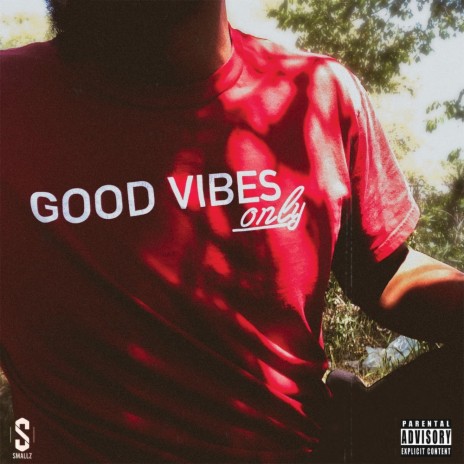 Good Vibez Only | Boomplay Music