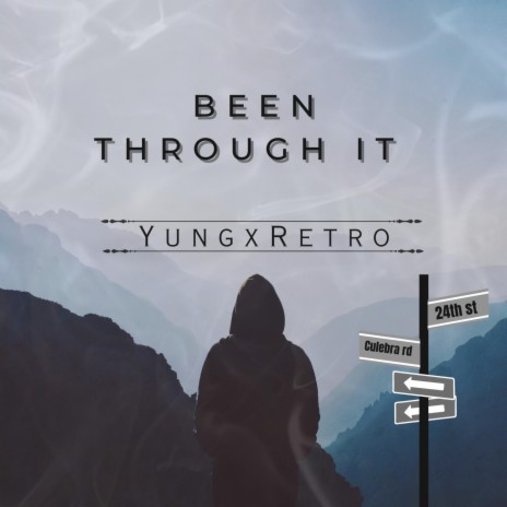 Been through it | Boomplay Music