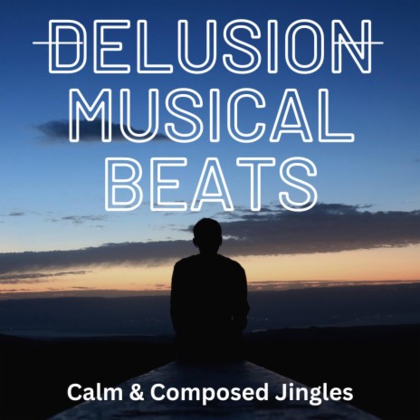 Delusion Musical Beats