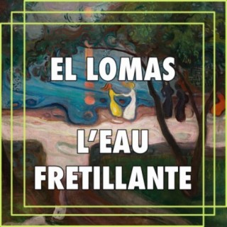 L'eau frétillante