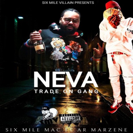 Neva Trade On Gang ft. AR MARZENE