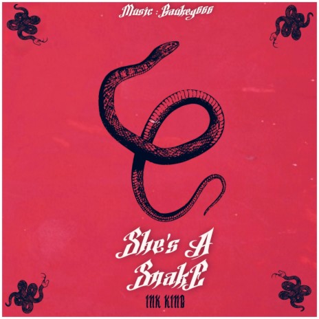She's a snake | Boomplay Music