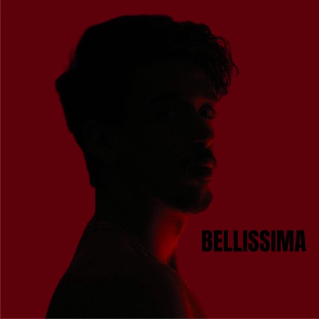 BELLISSIMA | Boomplay Music