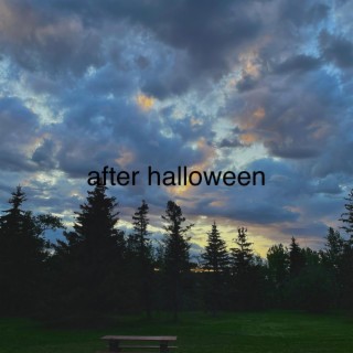 After Halloween
