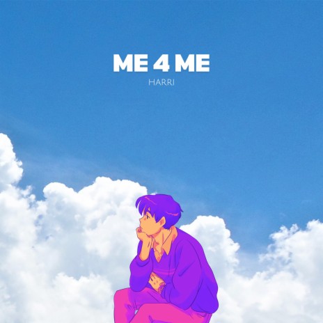 Me 4 Me | Boomplay Music