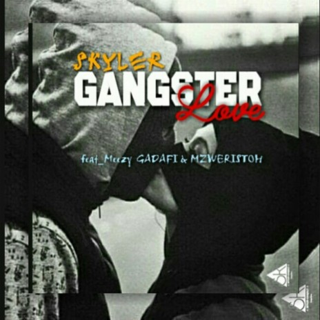 Gangter Love ft. Mzweristoh & Meezy Gadafi | Boomplay Music