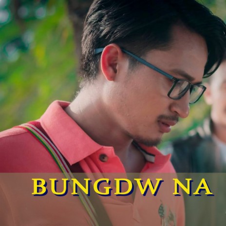 Bungdw Na | Boomplay Music