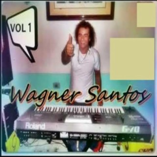 Wagner Santos Vol.01