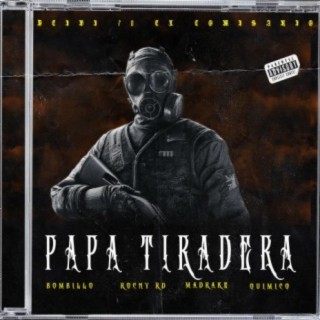 Papa Tiradera (feat. braga rd produce)