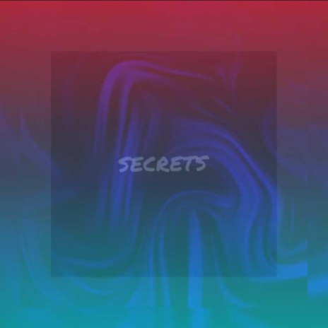 Secrets ft. Harib | Boomplay Music