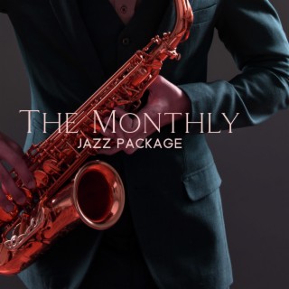 The Monthly Jazz Package