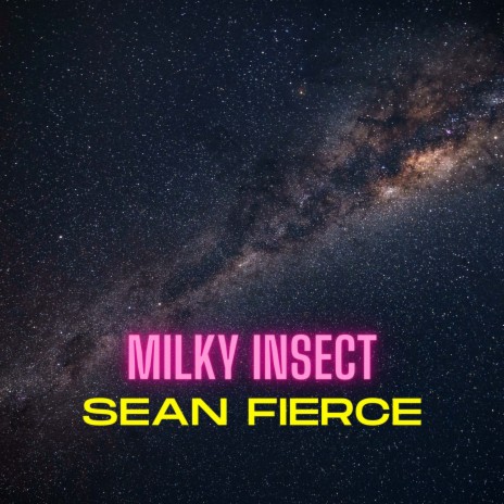 Milky Insect | Boomplay Music