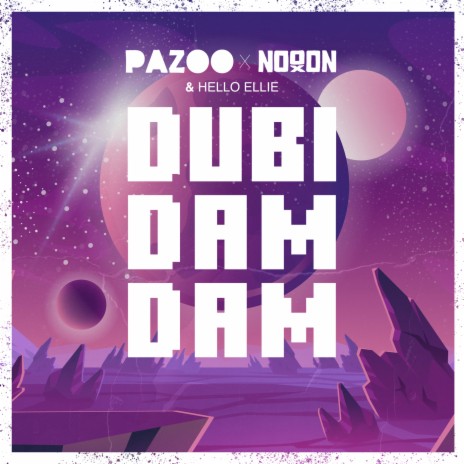 Dubi Dam Dam ft. NoooN & Hello Ellie | Boomplay Music