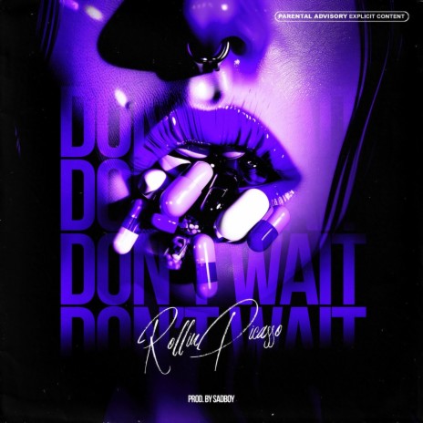 DON'T WAIT ft. iLL WiLL inThisBish | Boomplay Music