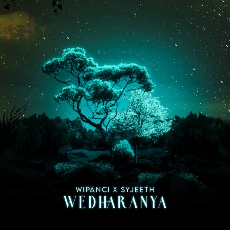 Wedharanya ft. Syjeeth | Boomplay Music