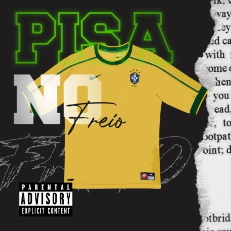 Pisa no Freio ft. Mg da oeste | Boomplay Music