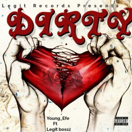 Dirty (feat. Legit bossz) | Boomplay Music