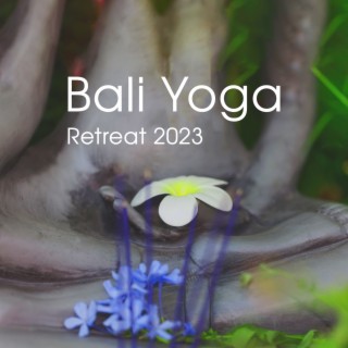 Bali Yoga Retreat 2023