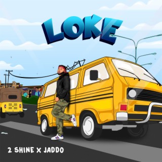 LOKE ft. Jaddo lyrics | Boomplay Music