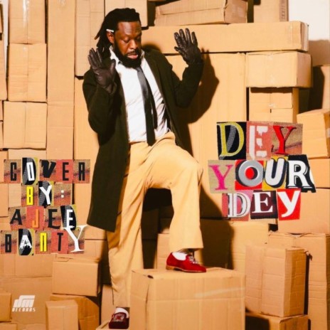 Dey your Dey | Boomplay Music