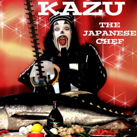 Kazu the Japanese Chef | Boomplay Music