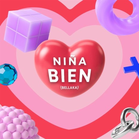 Niña Bien | Boomplay Music