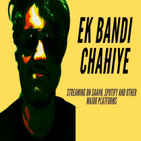 Ek Bandi Chahiye | Boomplay Music