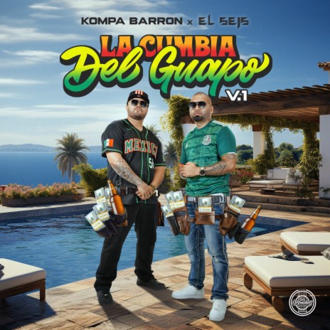 La Cumbia Del Guapo ft. El Kompa Barron | Boomplay Music