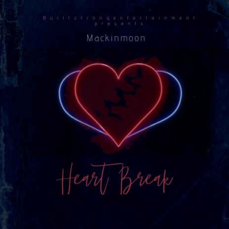 Heart Break | Boomplay Music