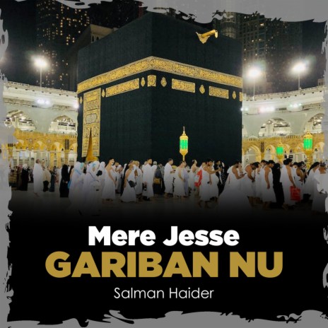 Mere Jesse Gariban Nu | Boomplay Music