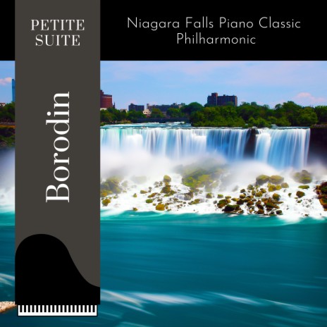 Petite Suite No. 8 Scherzo ft. Niagara Falls Piano Classic Philharmonic | Boomplay Music