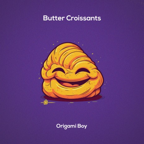 Butter Croissants | Boomplay Music