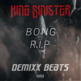 BONG R.I.P ft. Demixx beats lyrics | Boomplay Music