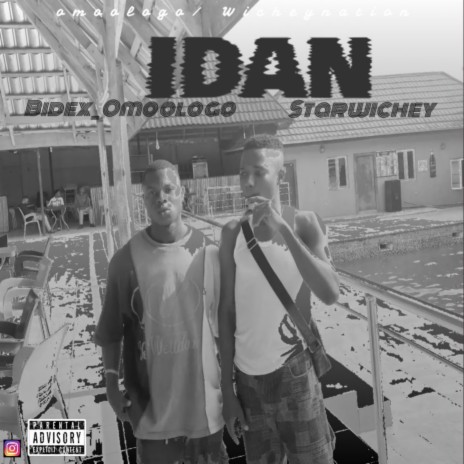 Idan ft. Bidex_omoologo | Boomplay Music