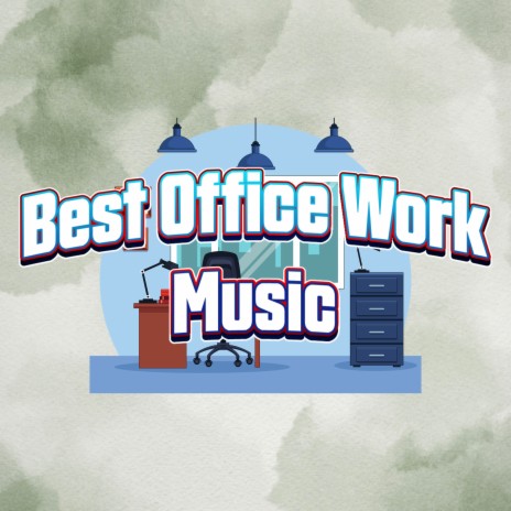 Office Work Music ft. Productive Office Work Music & Focus Concentration Office Work Working Music Mix | Boomplay Music