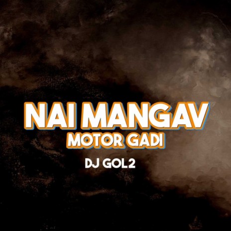 Nai Mangav Motor Gadi | Boomplay Music