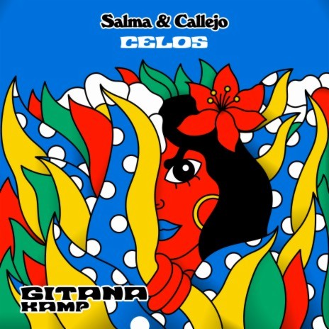 Celos ft. Callejo & Gitana Kamp | Boomplay Music