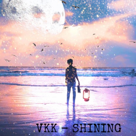 VKK SHINING | Boomplay Music