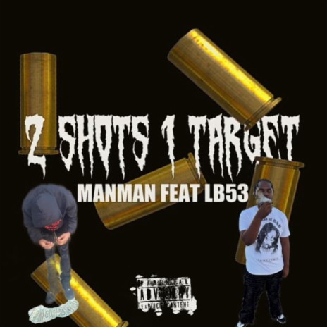 2shots1target | Boomplay Music