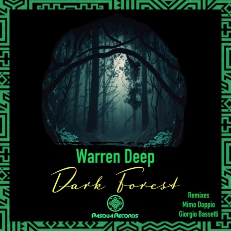 Dark Forest (Mimo Doppio Remix)