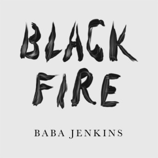 Black Fire lyrics | Boomplay Music