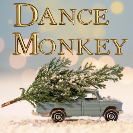 Dance Monkey (Special Version)